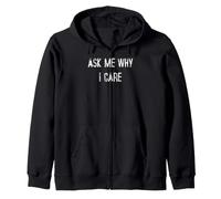 Demandez-Moi Pourquoi Je m'en Soucie Sweat à Capuche