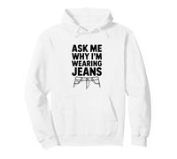 Demandez-Moi Pourquoi Je Porte Un Jean Sweat à Capuche