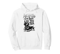 Demandez-Moi Pourquoi Je suis construit comme ce Teckel de Rue Sweat à Capuche