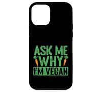 Demandez-Moi Pourquoi Je suis végétalien Coque pour iPhone 12 Mini
