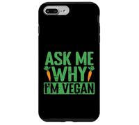 Demandez-Moi Pourquoi Je suis végétalien Coque pour iPhone 7 Plus/8 Plus