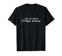 Demandez-Moi sur la Science des données | Coding Programming Tech Nerd T-Shirt