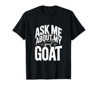 Demandez-Moi sur ma chèvre T-Shirt
