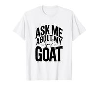 Demandez-Moi sur ma chèvre T-Shirt