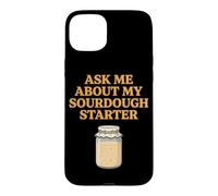 Demandez-Moi sur ma Fabrication de Pain au levain au levain Coque pour iPhone 15 Plus
