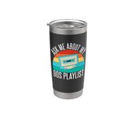 Demandez-moi sur ma playlist des années 90 Hip Hop Gobelet isotherme en acier inoxydable double paroi