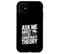 Demandez-Moi sur ma théorie du Complot Amant OVNI Coque pour iPhone 11