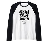 Demandez-Moi sur Mes mouvements de Danse Manche Raglan