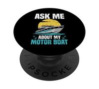 Demandez-Moi sur Mon Capitaine de Bateau à Moteur PopSockets PopGrip Adhésif