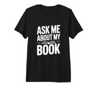 Demandez-Moi sur Mon Livre T-Shirt Haut de Gamme