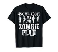 Demandez-Moi sur Mon Plan Zombie Zombie T-Shirt