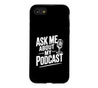 Demandez-Moi sur Mon Podcast pour Les Amateurs de Podcast Coque pour iPhone SE (2020) / 7/8