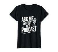 Demandez-Moi sur Mon Podcast pour Les Amateurs de Podcast T-Shirt Graphique avec Valeur