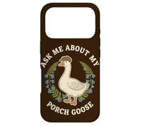 Demandez-Moi sur Mon Porche Goose Cottagecore Coque pour iPhone 17 Pro