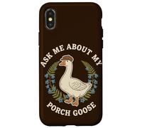 Demandez-Moi sur Mon Porche Goose Cottagecore Coque pour iPhone X/XS