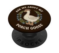 Demandez-Moi sur Mon Porche Goose Cottagecore PopSockets PopGrip Adhésif