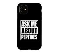 Demandez-Moi sur Peptides Stack Fitness Biohacker Science Vieillissement Coque pour iPhone 11
