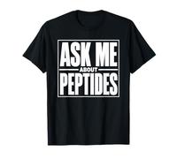 Demandez-Moi sur Peptides Stack Fitness Biohacker Science Vieillissement T-Shirt