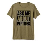Demandez-Moi sur Peptides Stack Fitness Biohacker Science Vieillissement T-Shirt Haut de Gamme