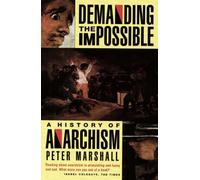 Demanding The Impossible