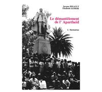 Démantèlement de l'apartheid - Jean-Claude Rigault - L'harmattan - broché - Livre