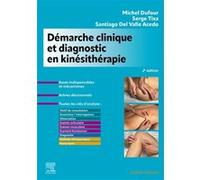 Démarche Clinique Et Diagnostic En Kinésithérapie