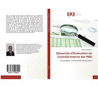 Démarche d’Évaluation du Contrôle Interne des PME: Cas pratique : Circuit Achats-Fournisseurs