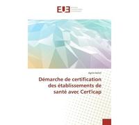 Démarche de certification des établissements de santé avec Cert'icap - Agnés Delteil - Universitaires Europeennes - broché - Etude