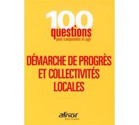 Démarche de progrès et collectivités locales - Claude Girard - Afnor - broché - Etude