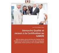 Démarche Qualité Et Recours À La Certification Au Gabon
