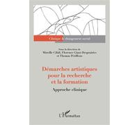Thomas Périlleux–Démarches artistiques pour la recherche et la formation: Approche clinique–Broché