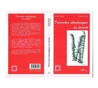 Démarches Ethnologiques au Présent Monique Sélim (Auteur), Gérard Althabe (Auteur)