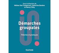 Démarches groupales: Théories et pratiques