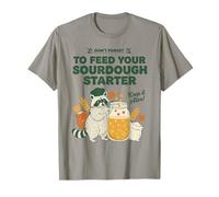 Démarreur au levain pour Nourrir Votre Pain au levain T-Shirt
