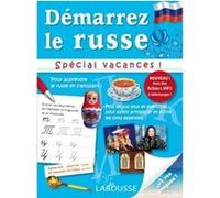 Démarrez le russe, spécial vacances – Larousse