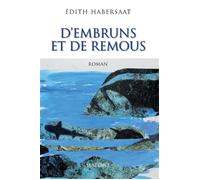 Dembruns et de remous - Edith Habersaat - Slatkine - broché - Roman