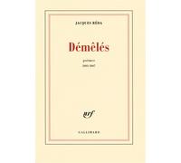 Démêlés Poèmes 2003-2007 - Jacques Réda - Gallimard - broché - Poésie