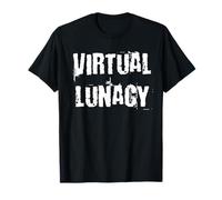 Démence virtuelle T-Shirt