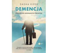 Demencja - Dasha Kiper (Littérature, Psychologie en polonais)