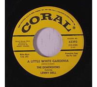 DEMENSIONS - a little white gardenia / don't cry pretty baby 45 rpm single
