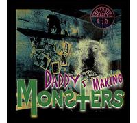 Demented Are Go - Daddy's Making Monsters [Import]
