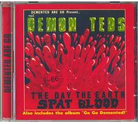 Demented Are Go - Day the Earth Spat..