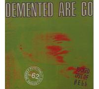 Demented Are Go - Kicked Out of Hell [Import]