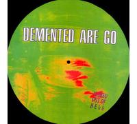 Demented Are Go - Kicked Out of Hell (Pd)