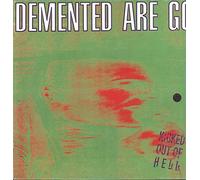 Demented Are Go - Kicked Out of Hell [Vinyl LP]