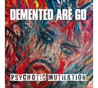 Demented Are Go - Psychotic Mutilation (Black Vinyl) [Import]