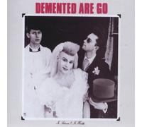 Demented Are Go - Sickness and in Health [Import]