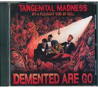 Demented Are Go - Tangenital Madness