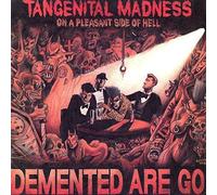 Demented Are Go - Tangenital.. -Reissue-