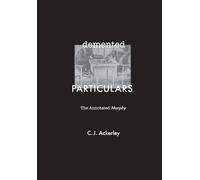 Demented Particulars: The Annotated Murphy